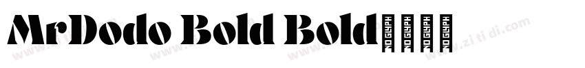 MrDodo Bold Bold字体转换